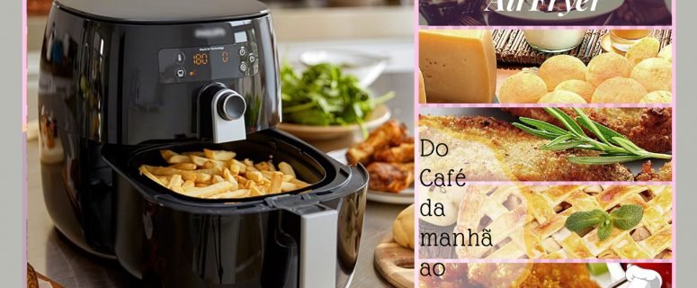 receitas feitas com AirFryer