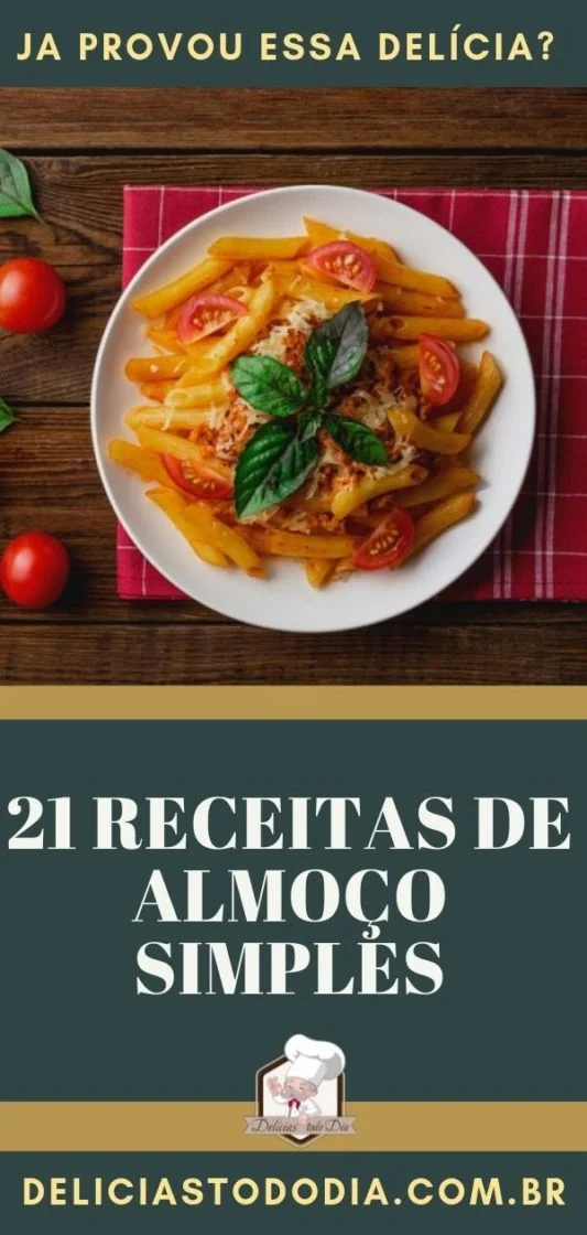 21 receitas de almoço simples para quem tem rotina corrida 4 21 receitas de almoço simples