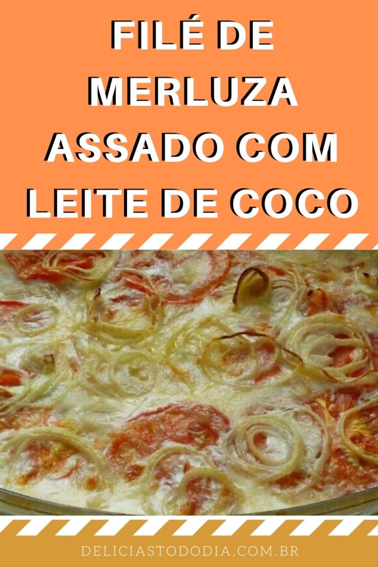 Filé de filé de merluza assado com leite de coco 1 merluza assado com leite de coco