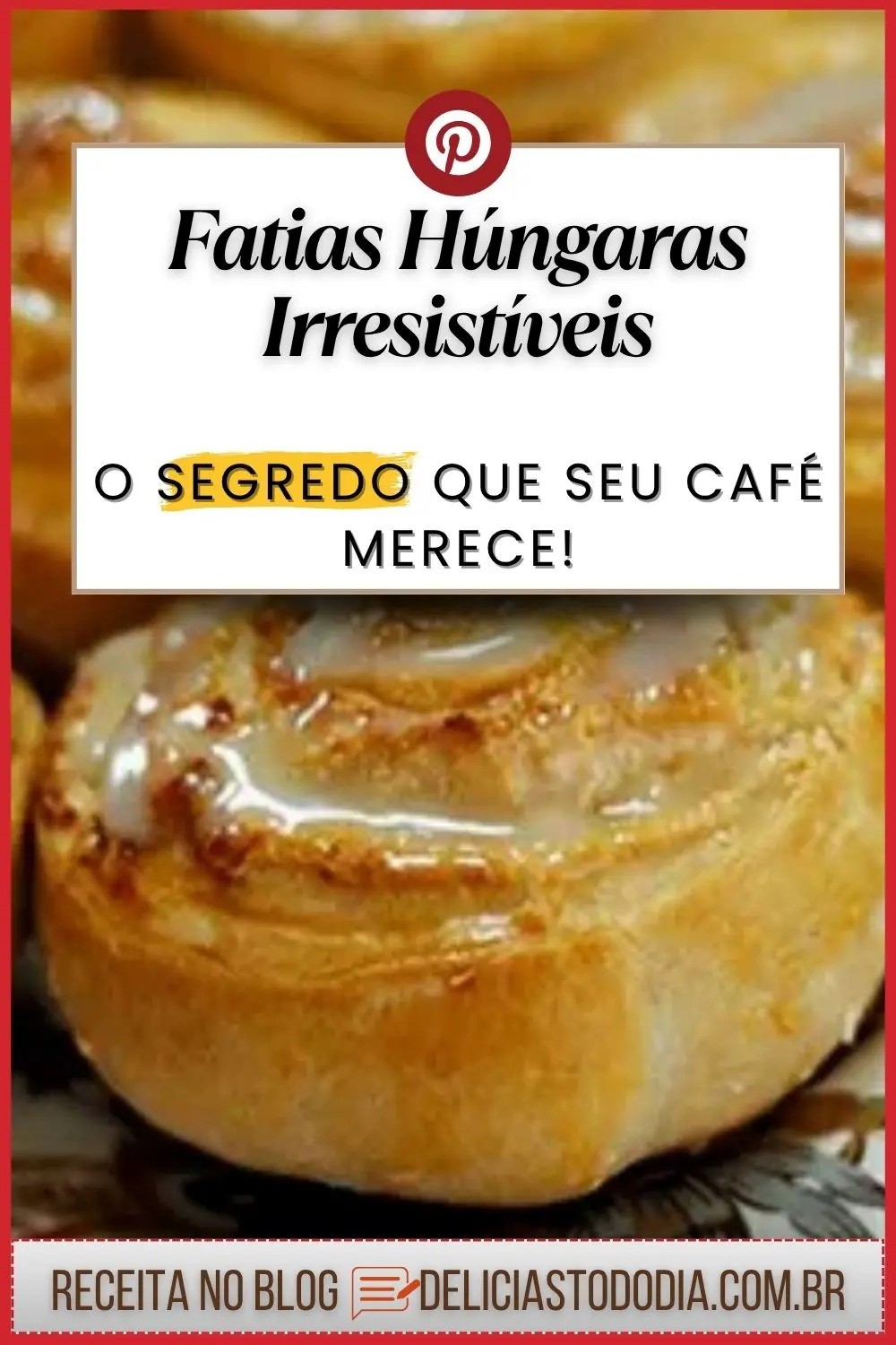Fatias Húngaras: A Delícia Que Vai Transformar Seu Café 2 Fatias Húngaras: A Delícia Que Vai Transformar Seu Café 1