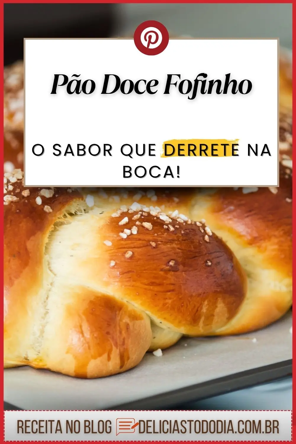Como Fazer Pão Doce Fofinho em 6 Passos Simples 1 Como Fazer Pão Doce Fofinho em 6 Passos Simples 1